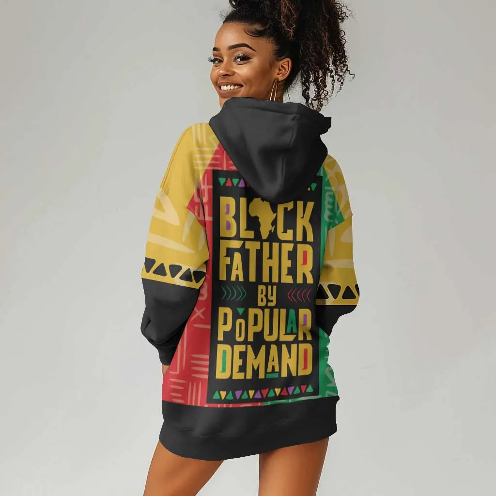Black Father By Popular Demand Hoodie Dress African Art DT03