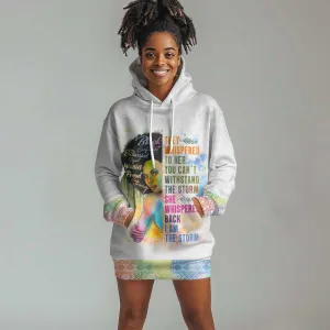 Black Girl I Am The Storm Hoodie Dress African American Women DT02