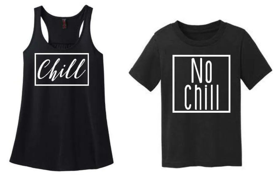 Chill and No Chill Mommy and Me Matching Set
