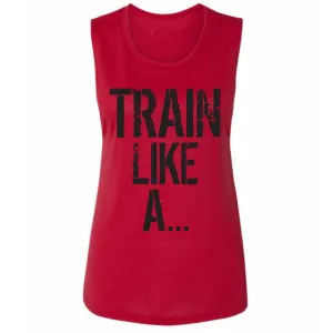 Fit Bitch - Muscle Tank - Train Like A Bitch