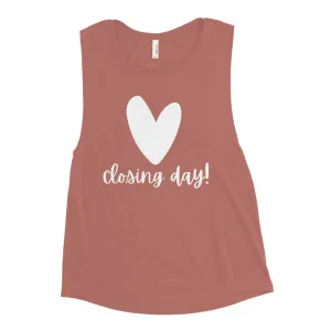 Heart Closing Day - Ladies’ Muscle Tank