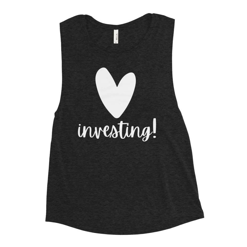 Heart Investing - Ladies’ Muscle Tank