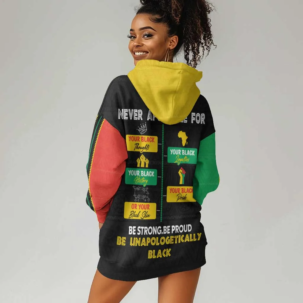 Never Apologize For Your Pride Hoodie Dress African Black History DT02