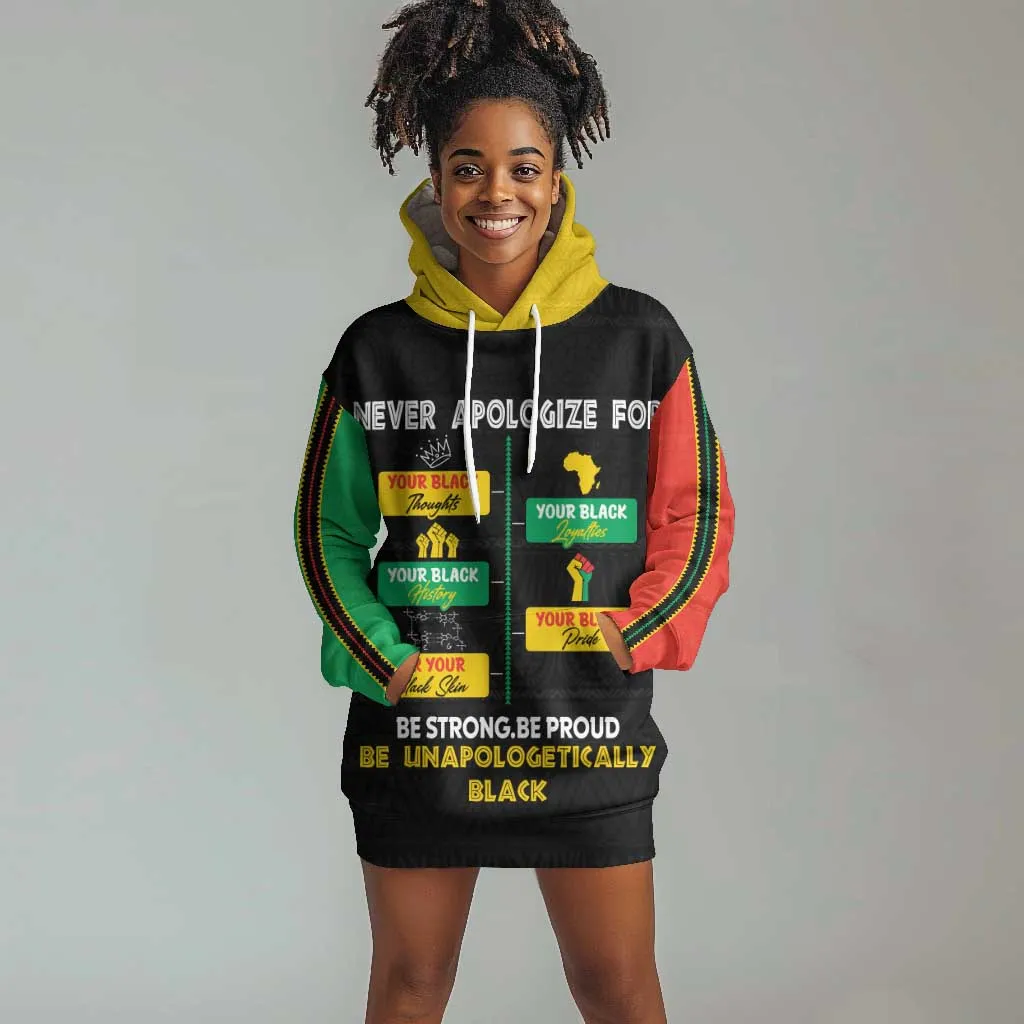 Never Apologize For Your Pride Hoodie Dress African Black History DT02