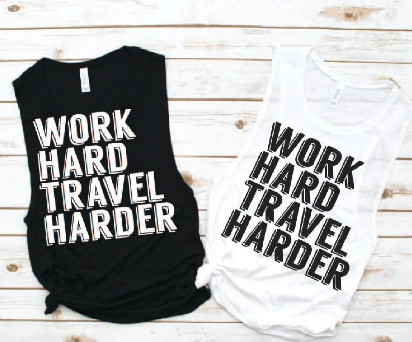 Work Hard Travel Harder Muscle Tank - Vacation Tees by Hustle and Soul Clothing